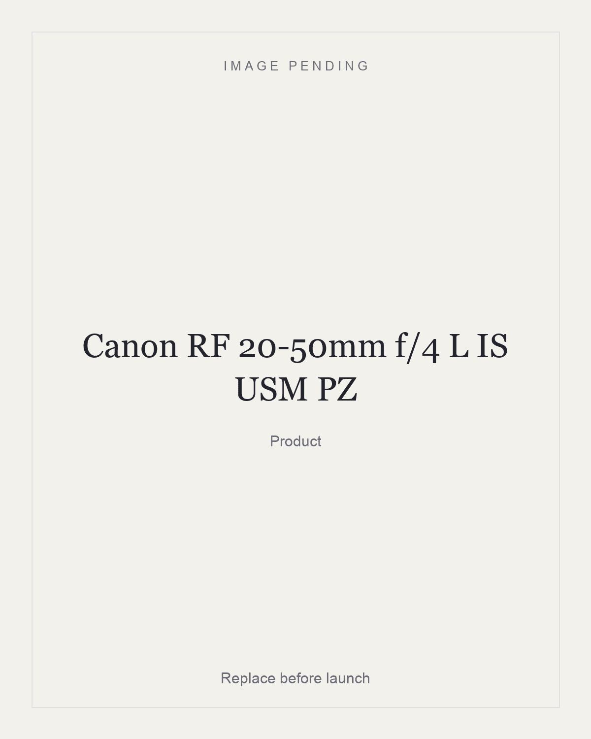 Canon RF 20-50mm f/4 L IS USM PZ, product