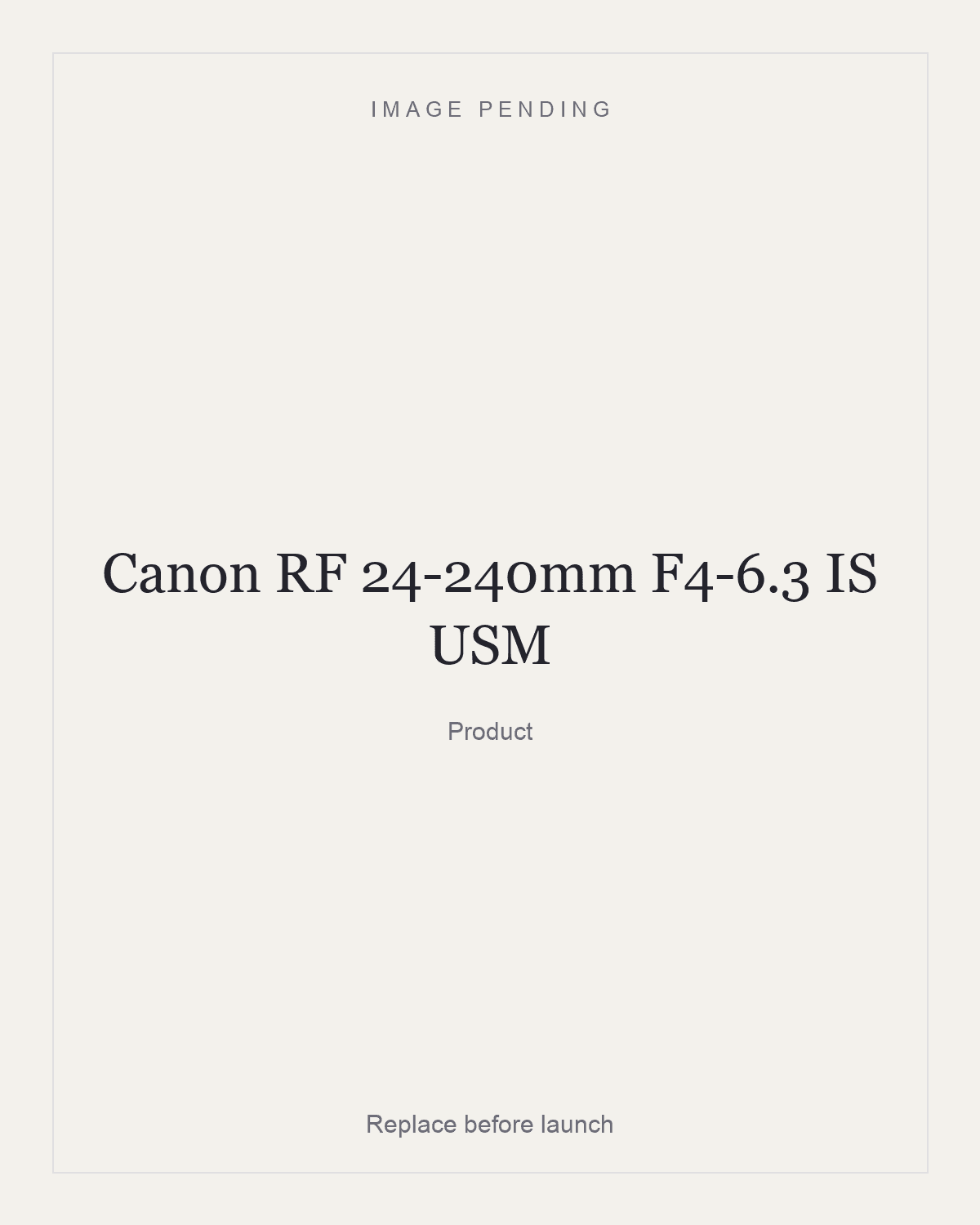 Canon RF 24-240mm F4-6.3 IS USM, product