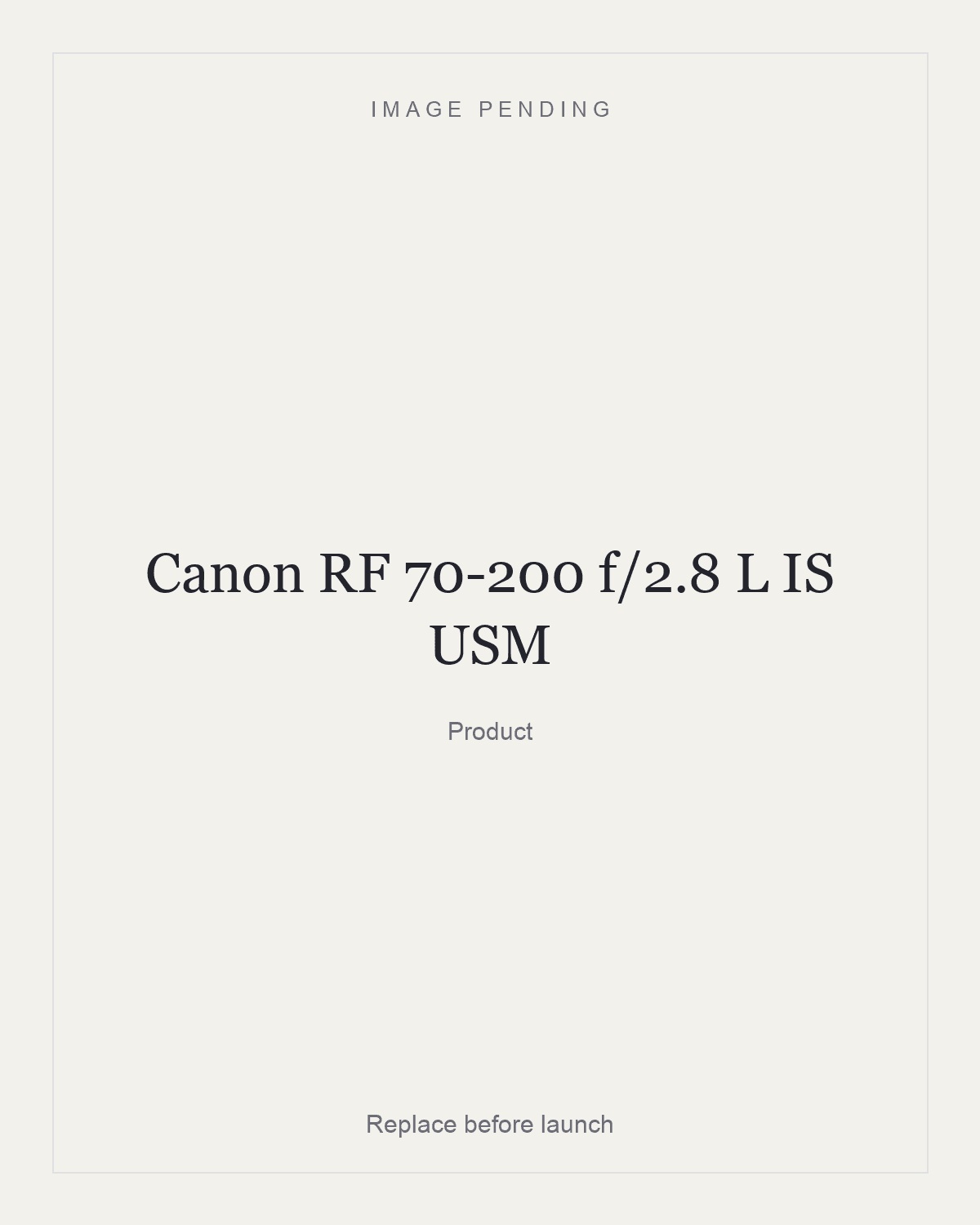 Canon RF 70-200 f/2.8 L IS USM, product