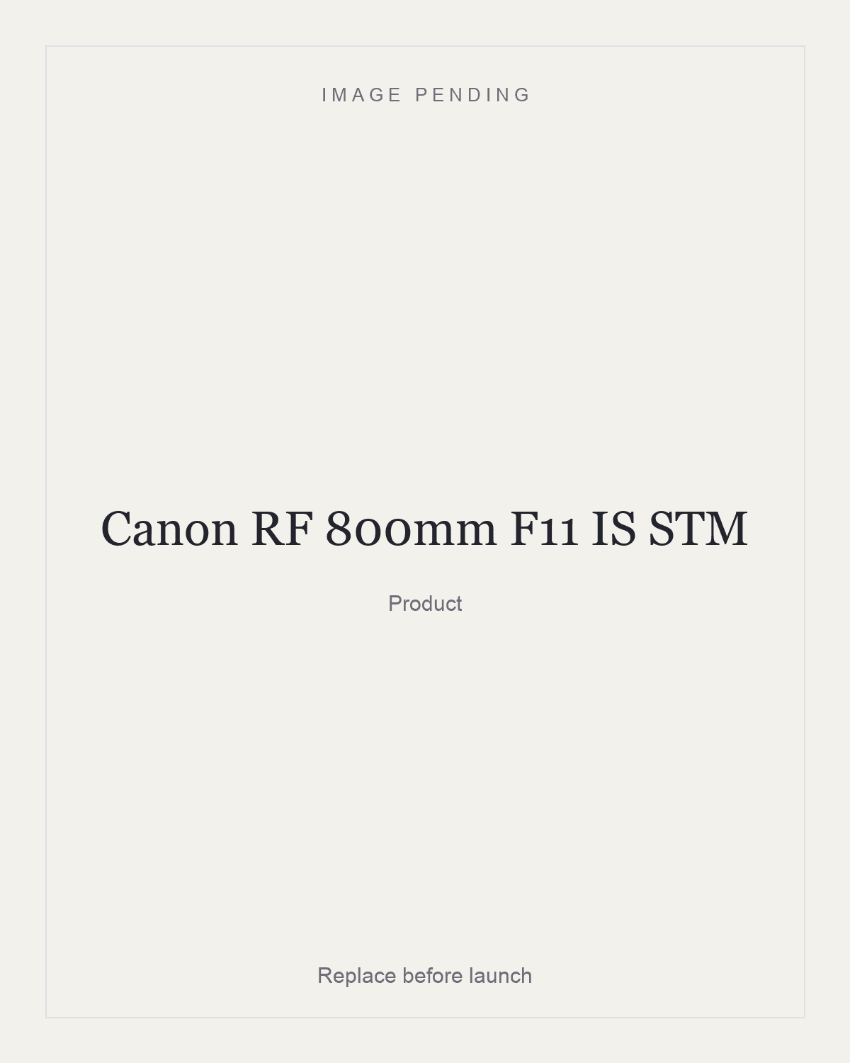 Canon RF 800mm F11 IS STM, product