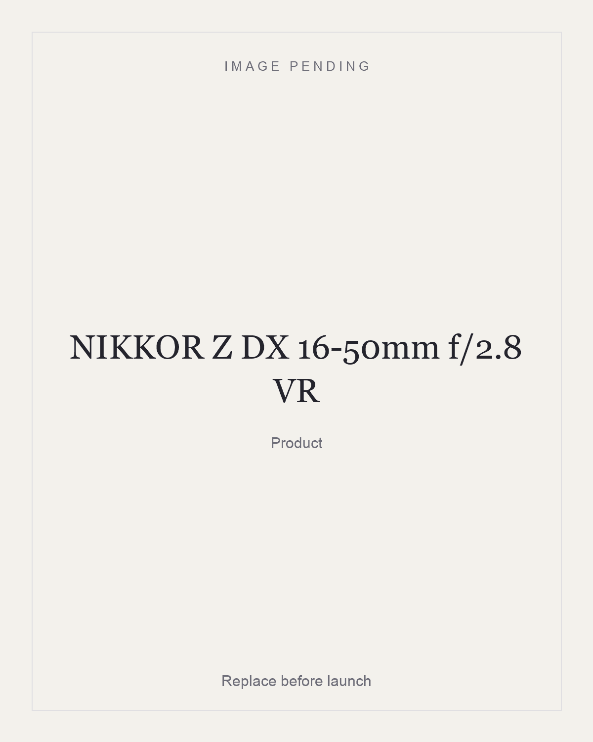 NIKKOR Z DX 16-50mm f/2.8 VR, product