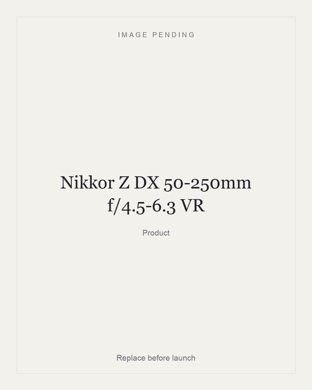 Nikkor Z DX 50-250mm f/4.5-6.3 VR, product