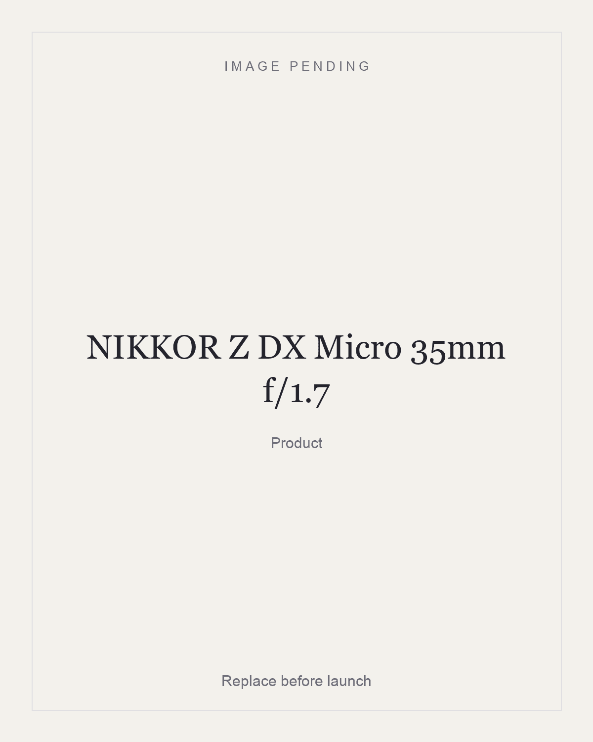 NIKKOR Z DX Micro 35mm f/1.7, product