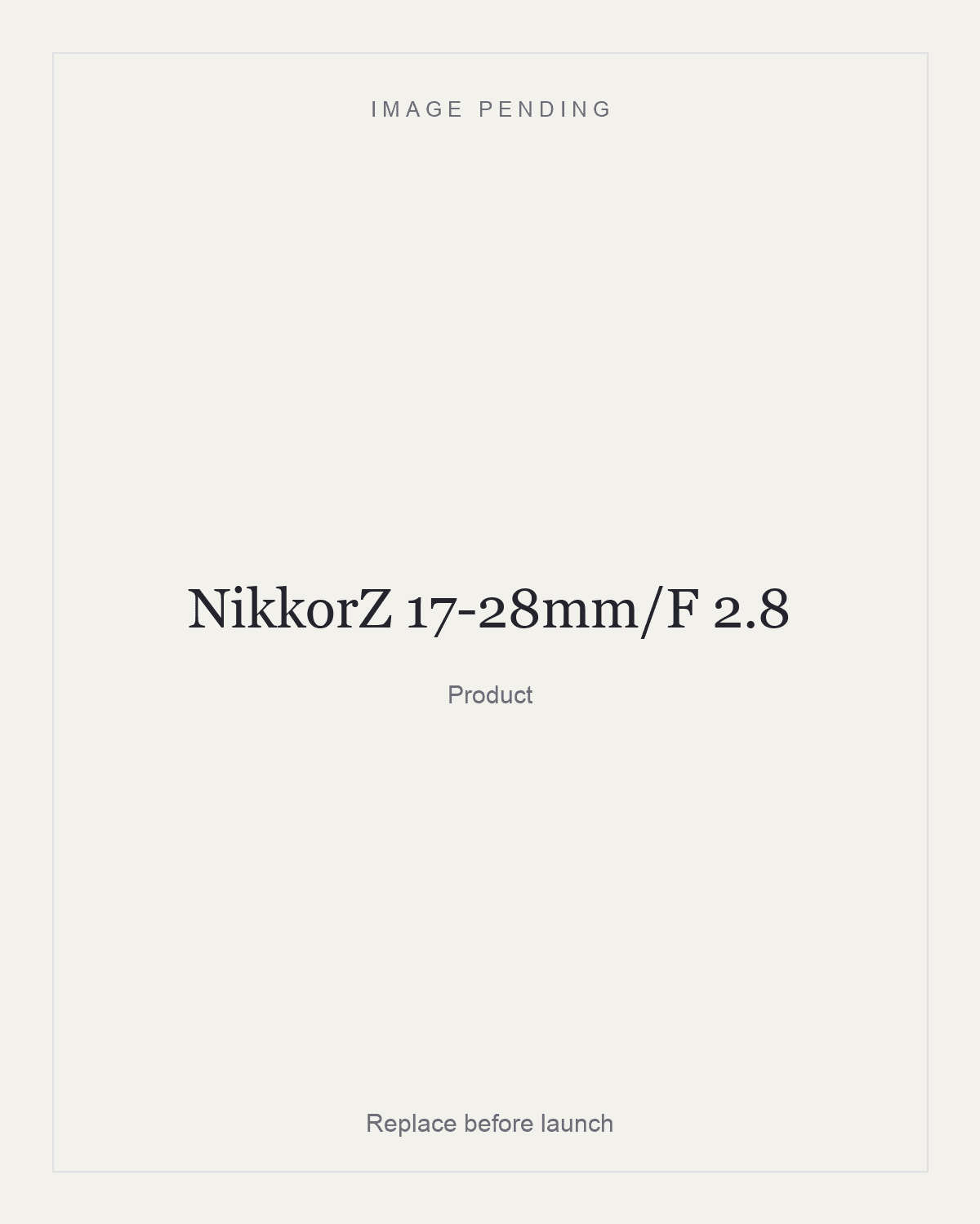 NikkorZ 17-28mm/F 2.8, product