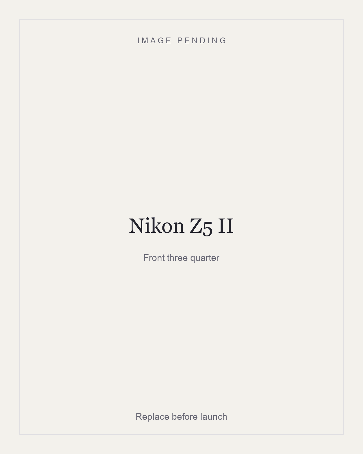Nikon Z5 II, front three quarter