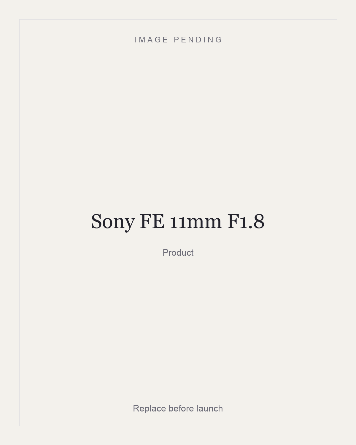 Sony FE 11mm F1.8, product