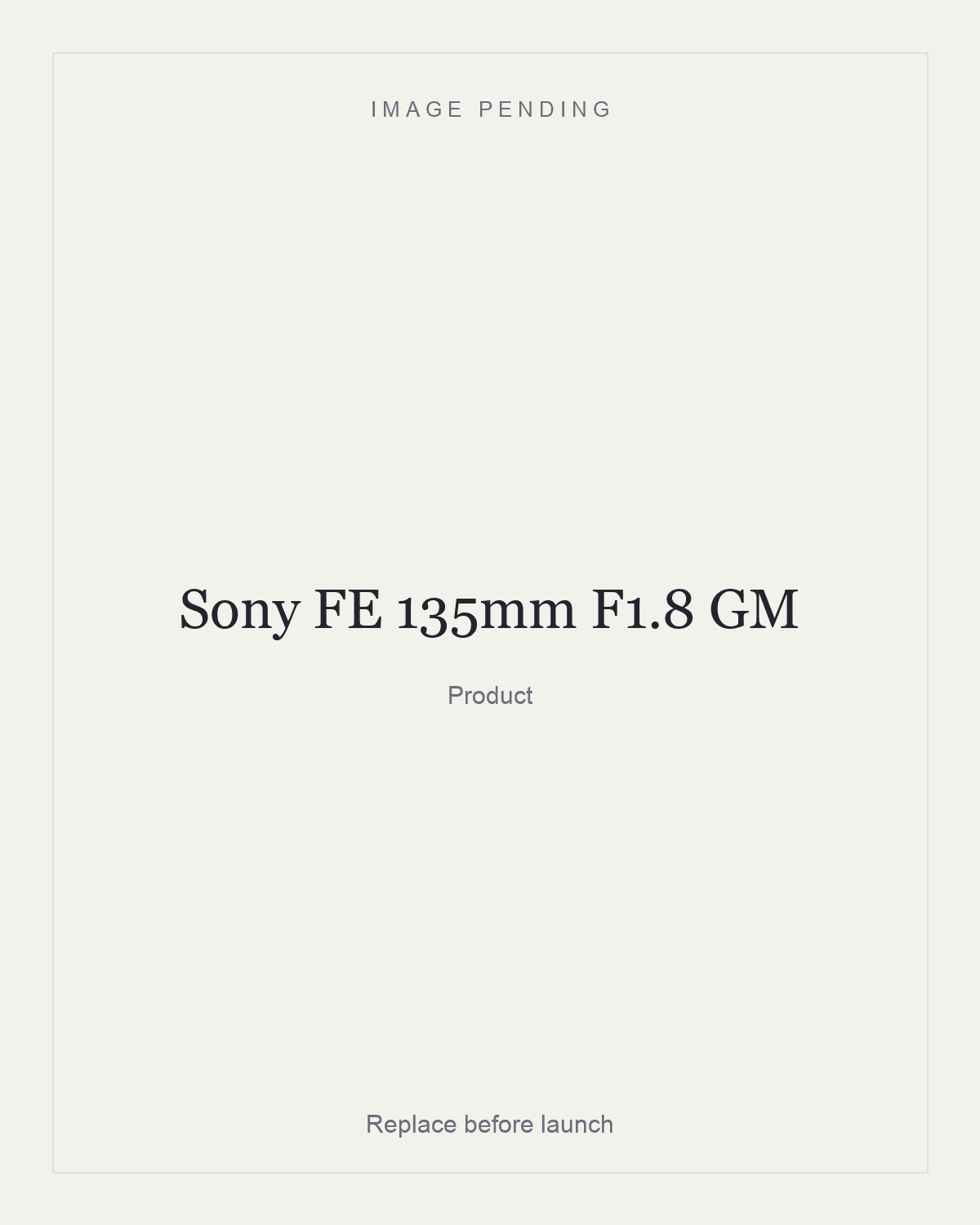 Sony FE 135mm F1.8 GM