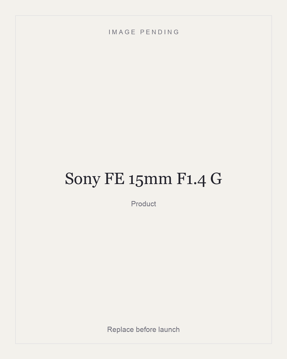 Sony FE 15mm F1.4 G, product