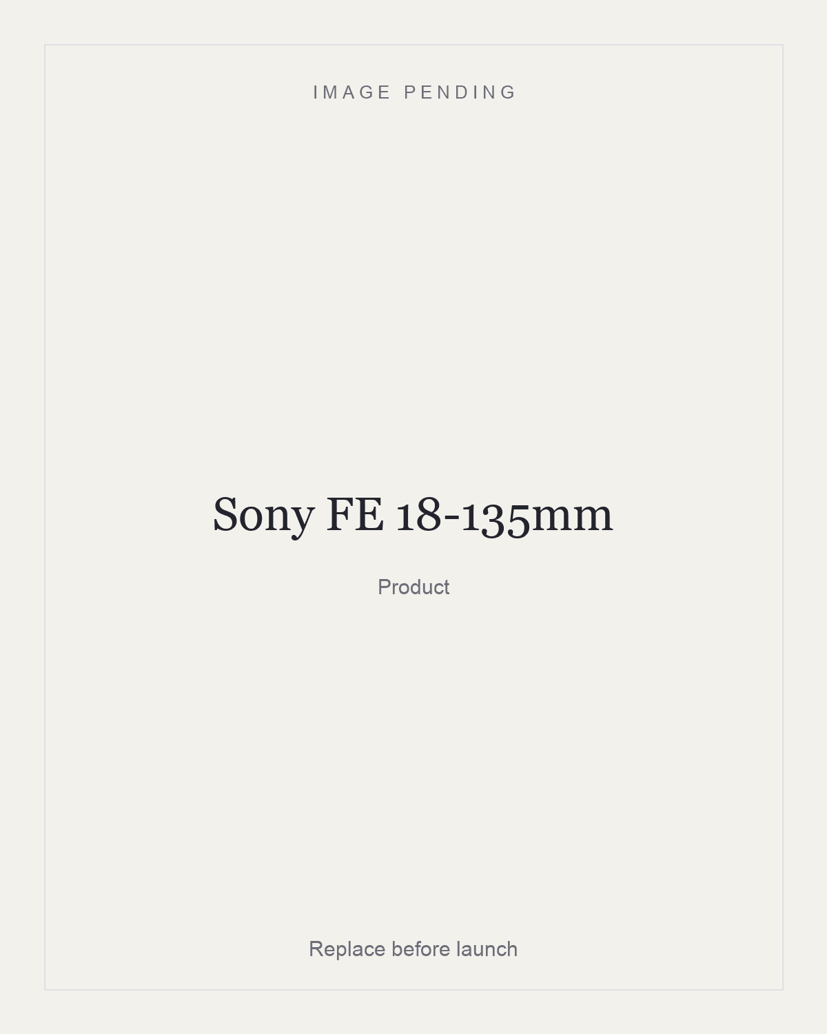 Sony FE 18-135mm, product