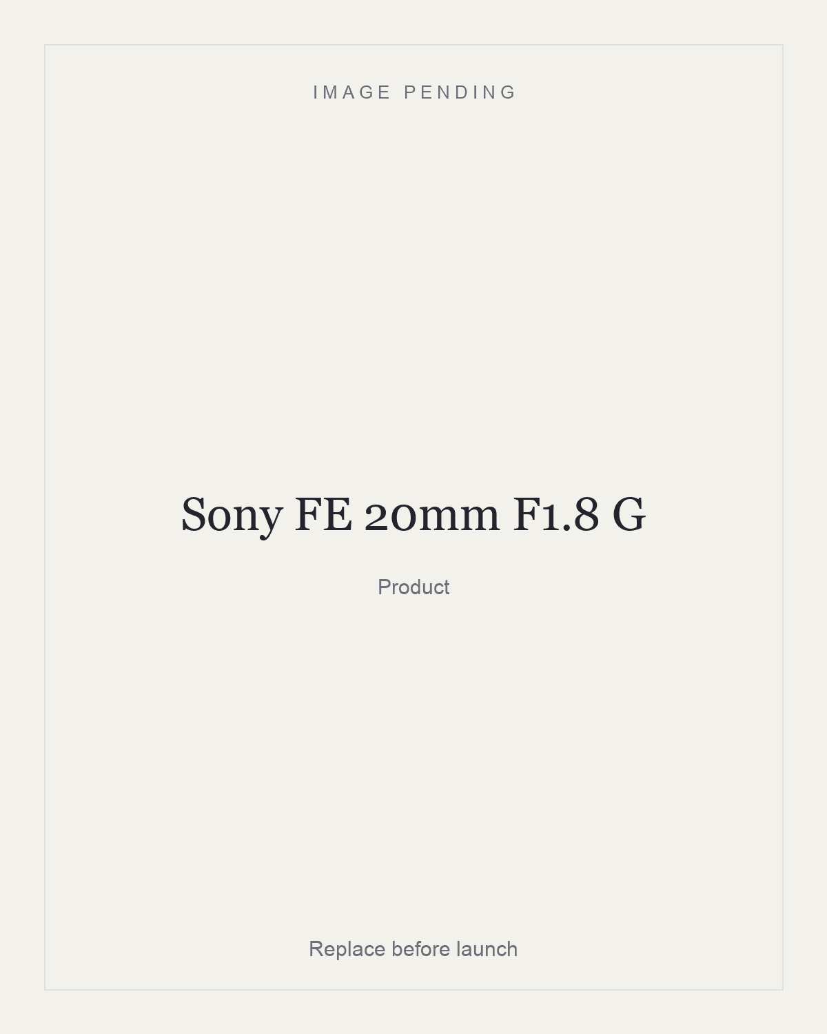 Sony FE 20mm F1.8 G, product
