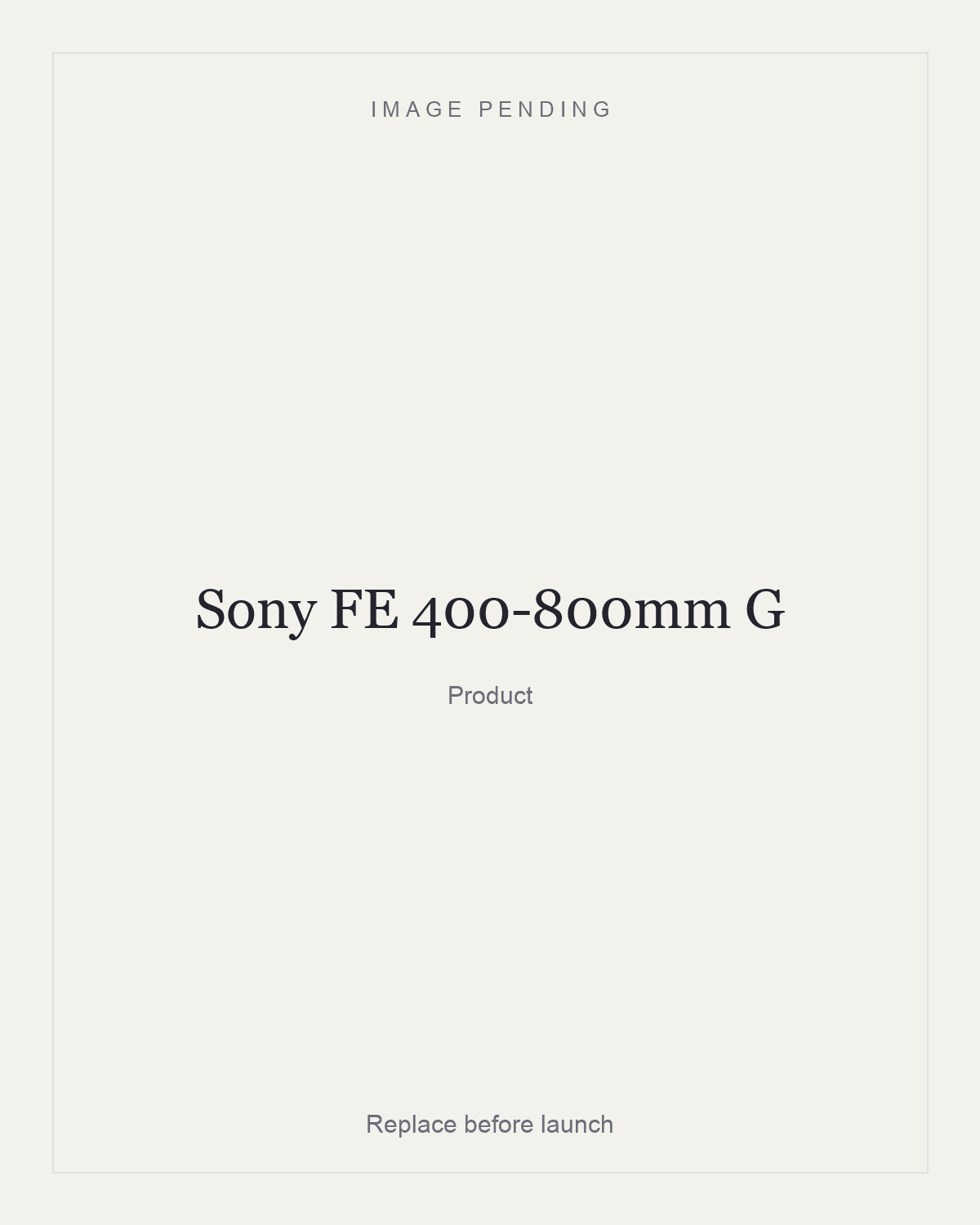 Sony FE 400-800mm G, product