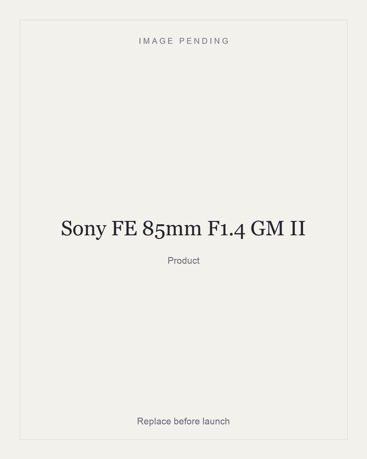 Sony FE 85mm F1.4 GM II, product