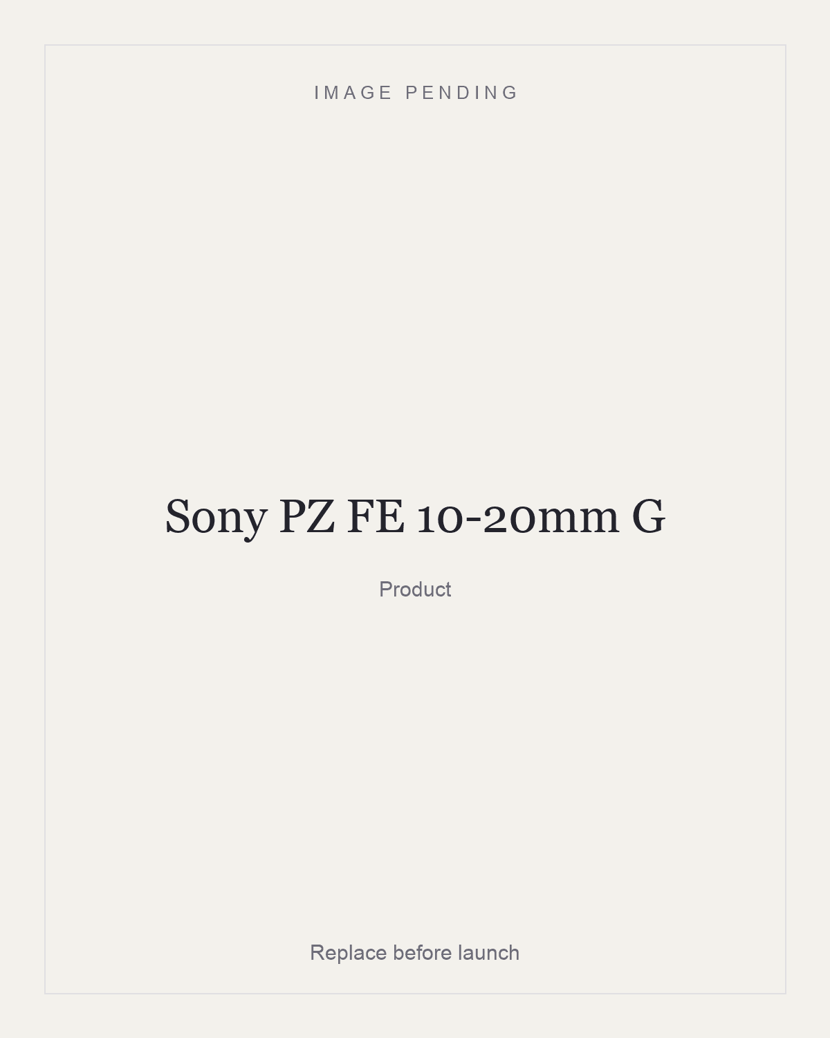 Sony PZ FE 10-20mm G, product