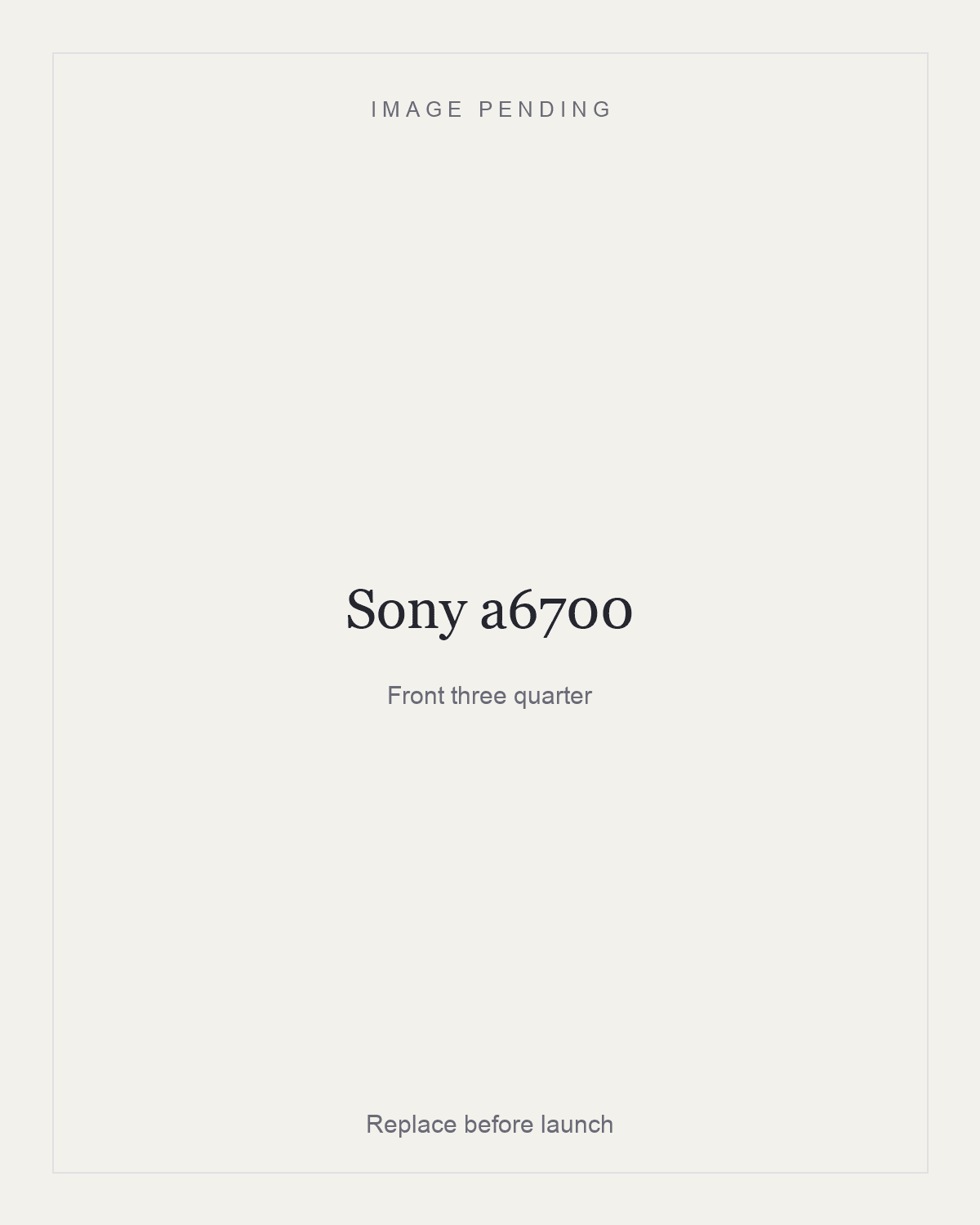 Sony a6700, front three quarter