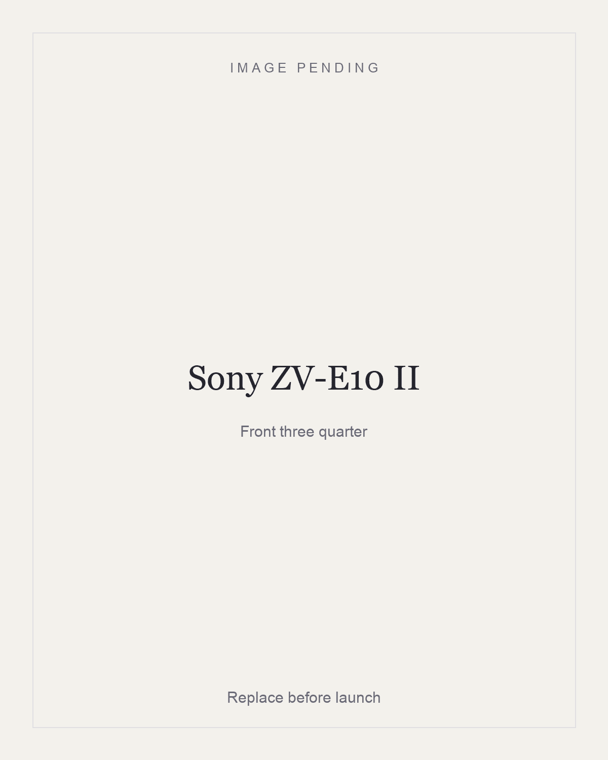 Sony ZV-E10 II, front three quarter